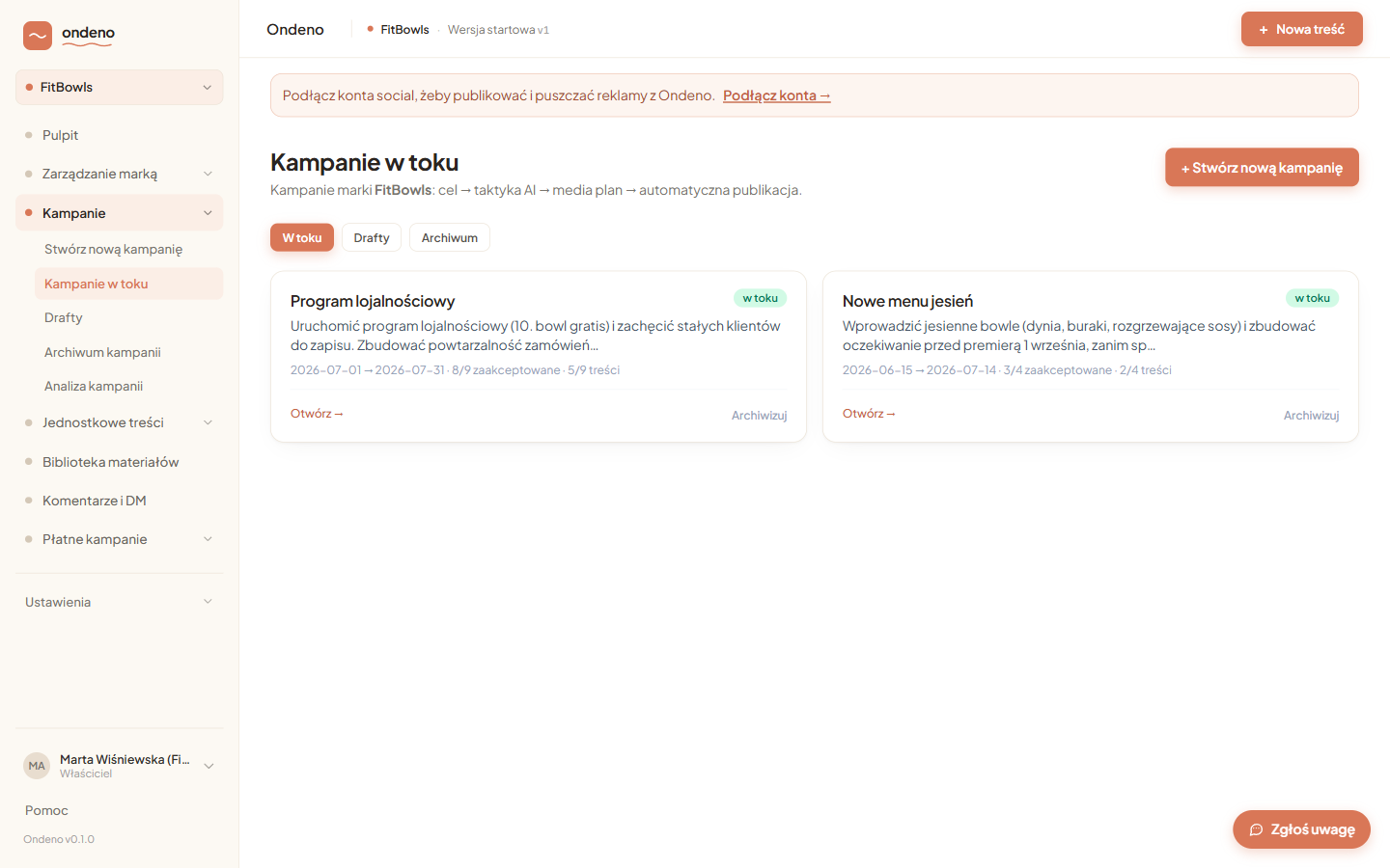 Widok kampanii w toku: Program lojalnościowy i Nowe menu jesień z postępem prac